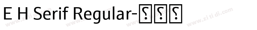 E H Serif Regular字体转换